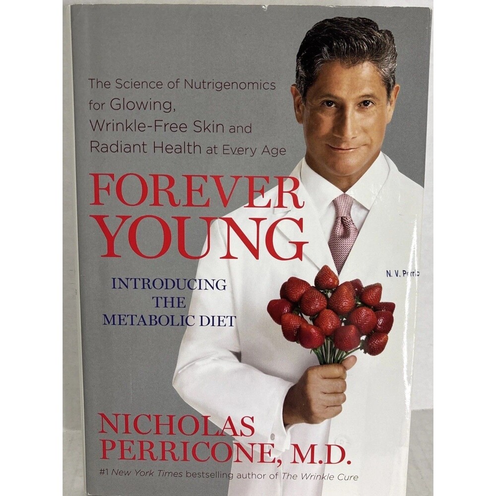 Forever Young: The Science of Nutrigenomics Hardcover, Perricone VERY GOOD